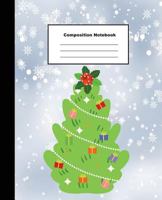 Composition Notebook: Christmas Tree with Gifts Hanging on Snow Flake Wide Ruled Note 1790853575 Book Cover