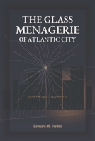 The Glass Menagerie of Atlantic City B0H9BTCQJX Book Cover