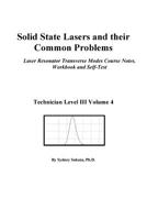 Solid State Lasers and Their Common Problems : Transverse Modes Course Notes, Workbook and Self-Test 197786256X Book Cover