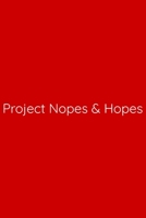 Project Nopes & Hopes Notebook: Lined Journal, 120 Pages, 6 x 9, Work Secret Santa Gift, Red Matte Finish (Project Nopes & Hopes Journal) 1673551645 Book Cover