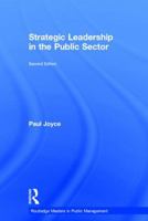 Strategic Leadership in the Public Sector 1138959359 Book Cover