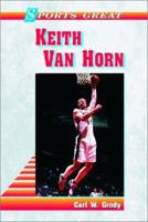Sports Great Keith Van Horn 0766014711 Book Cover