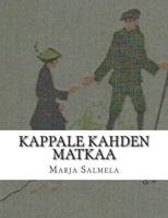 Kappale kahden matkaa 1497346118 Book Cover