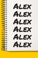 Name Alex A beautiful personalized: Lined Notebook / Journal Gift, Notebook for Alex,120 Pages, 6 x 9 inches, Gift For Alex, Personal Diary, Alex, Personalized Journal, Family Notebook, Customized Jou 1677074299 Book Cover