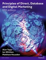 Principles of Direct, Database and Digital Marketing 0273756508 Book Cover