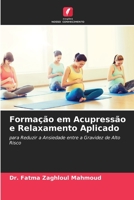 Formação em Acupressão e Relaxamento Aplicado 6205311577 Book Cover