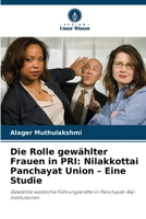 Die Rolle gewählter Frauen in PRI: Nilakkottai Panchayat Union - Eine Studie (German Edition) 6203551783 Book Cover