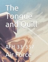 The Tongue and Quill: Afh 33-337 1699198721 Book Cover