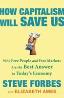 How Capitalism Will Save Us 0307463095 Book Cover