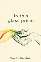 in this glass prism null Book Cover