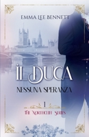 Il Duca I: Nessuna Speranza B08DBVQL59 Book Cover