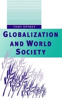 Globalization and World Society 0745611591 Book Cover