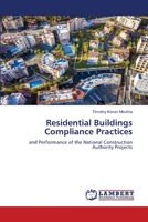 Residential Buildings Compliance Practices: and Performance of the National Construction Authority Projects 6205630699 Book Cover