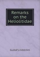 Remarks on the Heliolitidae 1178437701 Book Cover