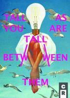Tall As You Are Tall Between Them 1936196611 Book Cover