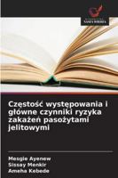 Częstośc występowania i glówne czynniki ryzyka zakażeń pasożytami jelitowymi 6209329608 Book Cover