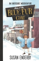 Story of the Blue Fur Coat 3949525009 Book Cover