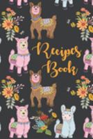 Recipes Book: Llama alpaca Floral cookbook blank journal to write in recipes and favorites meals, cooking organiser for women and girls 1691945056 Book Cover