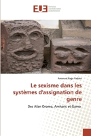 Le sexisme dans les systèmes d'assignation de genre 6139538491 Book Cover