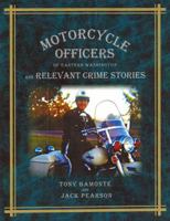 Motorcycle Officers of Eastern Washington and Relevant Crime Stories 0982152973 Book Cover