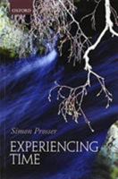 Experiencing Time 0198822626 Book Cover