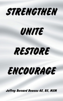 Strengthen Unite Restore Encourage 1698718233 Book Cover