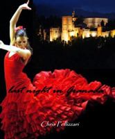 Last Night In Granada 0999058487 Book Cover