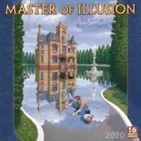 2020 Master of Illusion the Art of Rob Gonsalves 16-Month Wall Calendar: By Sellers Publishing 1531907563 Book Cover
