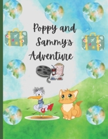 Sammy and Poppy's Adventure B091CL5N7V Book Cover