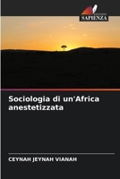 Sociologia di un'Africa anestetizzata (Italian Edition) 6209236146 Book Cover