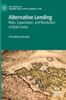 Alternative Lending: Risks, Supervision, and Resolution of Debt Funds 3031134702 Book Cover