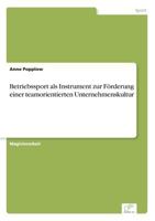 Betriebssport ALS Instrument Zur Forderung Einer Teamorientierten Unternehmenskultur 3838648110 Book Cover