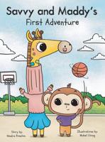 Savvy and Maddy's First Adventure 1733896309 Book Cover