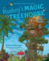 Monkeys' Magic Tree House: Well-Mannered Wolf Series: Book 3 1724793152 Book Cover