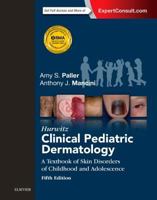 Hurwitz Clinical Pediatric Dermatology: A Textbook of Skin Disorders of Childhood and Adolescence 0721604986 Book Cover