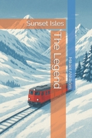 The Legend: Sunset Isles B0G57JQSLR Book Cover