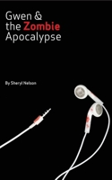 Gwen and the Zombie Apocalypse 1677813156 Book Cover