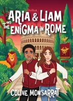 Aria & Liam and the Enigma in Rome 1959814265 Book Cover