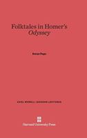 Folktales in Homer's Odyssey (The Carl Newell Jackson lectures) 0674307208 Book Cover