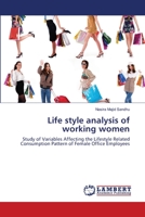 Life style analysis of working women 384431542X Book Cover