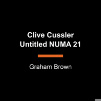 Clive Cussler Untitled NUMA 21 (The NUMA Files) 0593949153 Book Cover