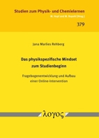 Das Physikspezifische Mindset Zum Studienbeginn: Fragebogenentwicklung Und Aufbau Einer Online-Intervention (German Edition) 3832558500 Book Cover