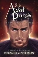 The Avat Prince: The Second Collection 1957330015 Book Cover