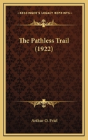 Pathless Trail 1546575227 Book Cover