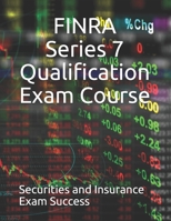 FINRA Series 7 Qualification Exam Course B087LDYG4Z Book Cover