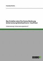 Das Erstellen einer Pro-Forma Rechnung 3638780066 Book Cover