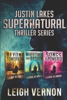 Justin Lakes Supernatural Thriller Series: The Complete Urban Fantasy Action Thriller Collection B091WJHFG1 Book Cover