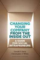 Changing Your Company from the Inside Out: A Guide for Social Intrapreneurs 1422185095 Book Cover