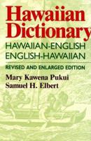 Hawaiian Dictionary: Hawaiian-English, English-Hawaiian 0824807030 Book Cover