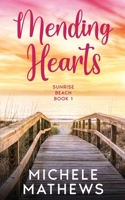 Mending Hearts (Sunrise Beach) B0H3Z462RN Book Cover